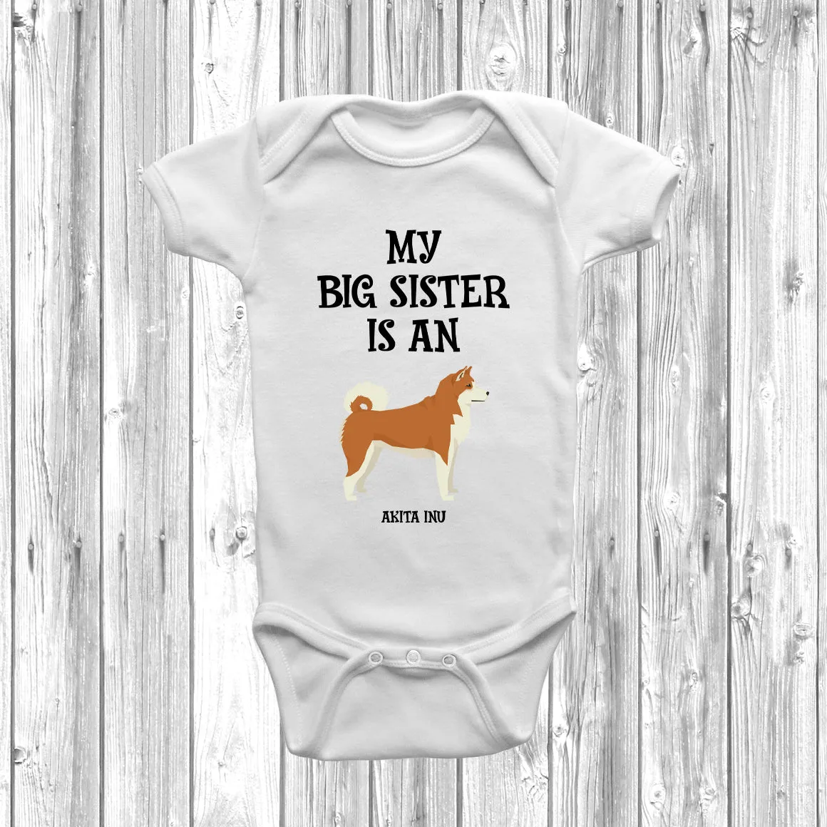 My Big Sister Is An Akita Inu Baby Grow